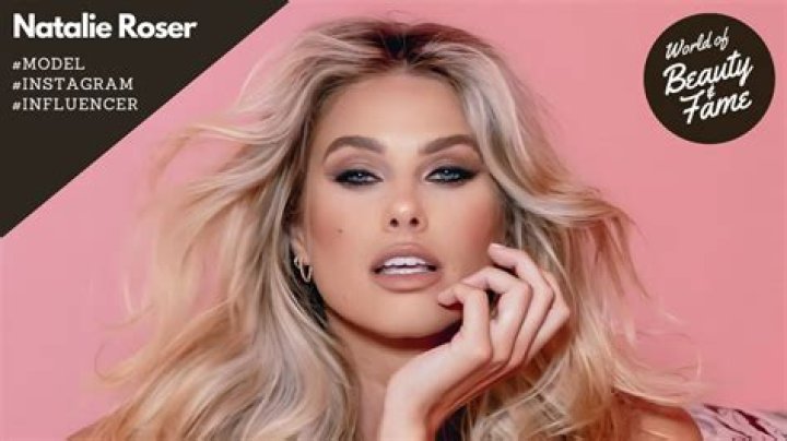 Natalie Roser (Model) - Age, Birthday, Bio, Facts, Family, Net Worth, Height & More
