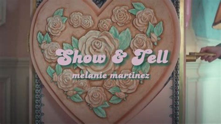 Show & Tell - Melanie Martinez (Song) - Members profile, Facts, Wiki, Achievements, Net worth 2024 (updated)